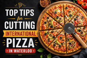 International Pizza Cutting Tips Waterloo
